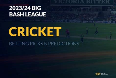 Big Bash League Betting 2023/24 .